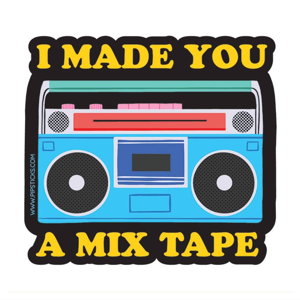 I Made You A Mixtape Vinyl Sticker