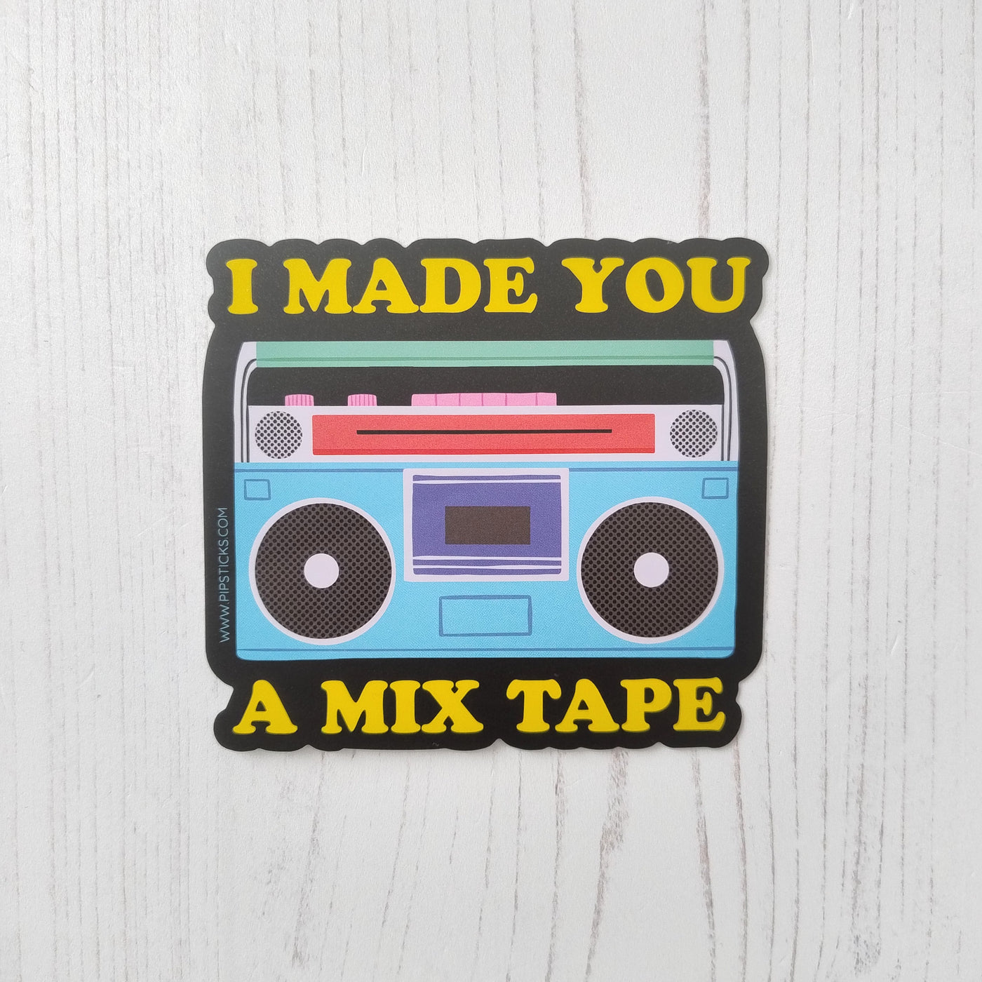 I Made You A Mixtape Vinyl Sticker